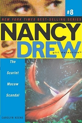 The Scarlet Macaw Scandal by Keene, Carolyn