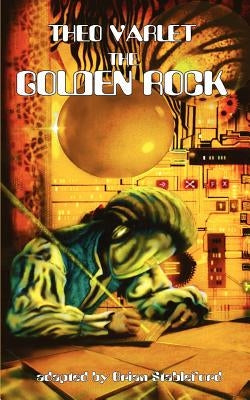 The Golden Rock by Varlet, Theo
