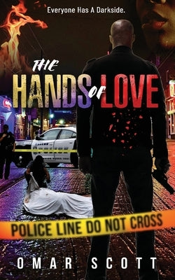 The Hands of Love by Scott, Omar