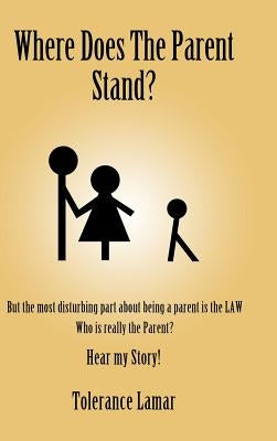 Where Does the Parent Stand? by Lamar, Tolerance