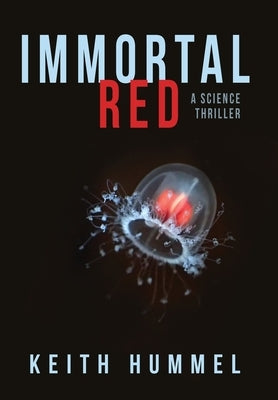 Immortal Red by Hummel, Keith