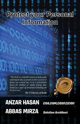 Protect Your Personal Information by Hasan, Anzar