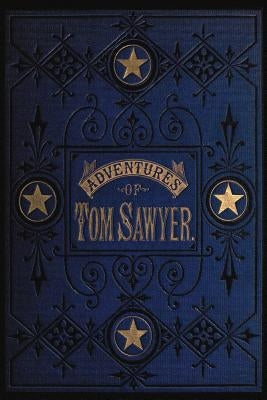 The Adventures of Tom Sawyer by Twain, Mark
