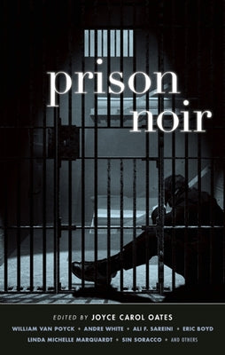 Prison Noir by Oates, Joyce Carol