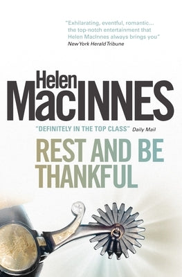 Rest and Be Thankful by MacInnes, Helen