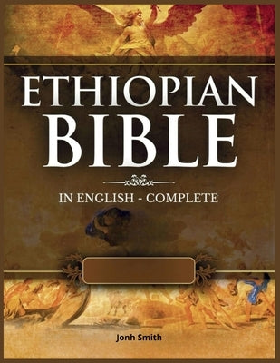 Ethiopian Bible in English by Smith, Jonh