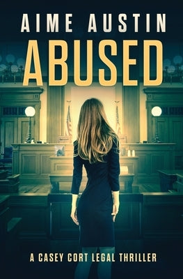 Abused by Austin, Aime