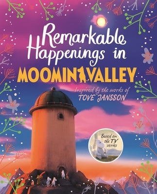 Remarkable Happenings in Moominvalley by Li, Amanda