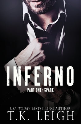 Inferno: Part 1 by Leigh, T. K.