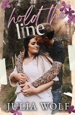 Hold The Line by Wolf, Julia