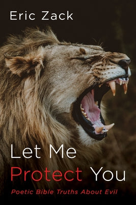 Let Me Protect You by Zack, Eric