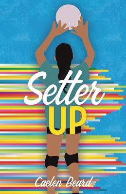 Setter Up by Beard, Caelan