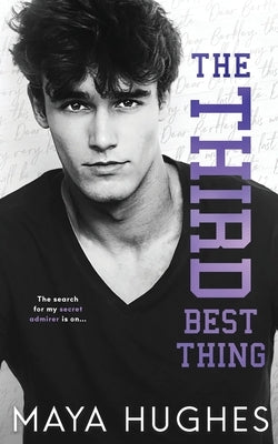 The Third Best Thing by Hughes, Maya