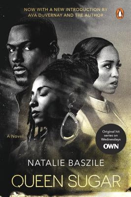 Queen Sugar (TV Tie-In) by Baszile, Natalie