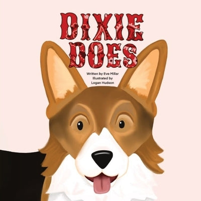 Dixie Does by Millar, Eve