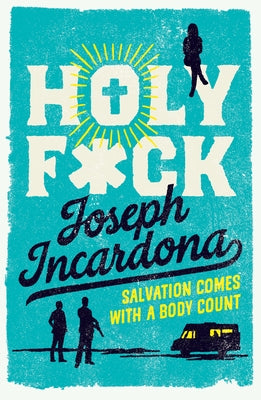 Holy F*ck by Incardona, Joseph