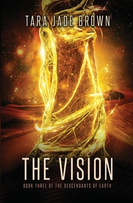 The Vision by Brown, Tara Jade