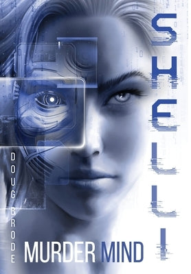 Shelli: MurderMind by Brode, Doug