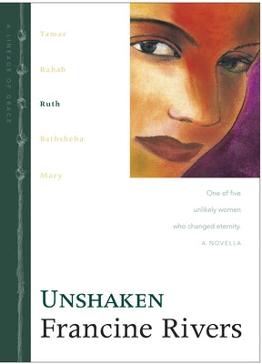 Unshaken by Rivers, Francine
