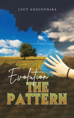 Evolution: The Pattern by Ahachynska, Lucy