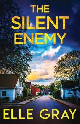 The Silent Enemy by Gray, Elle