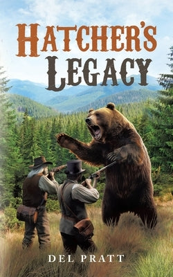 Hatcher's Legacy by Pratt, del