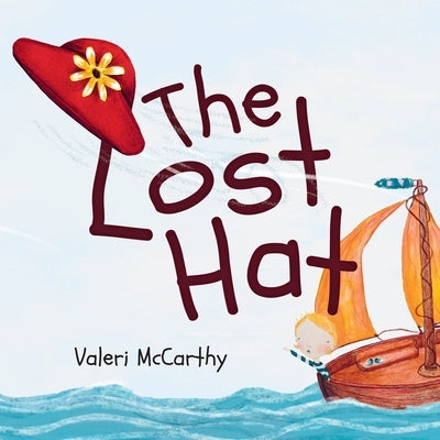 The Lost Hat by McCarthy, Valeri