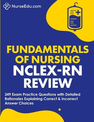 Fundamentals of Nursing - NCLEX-RN Exam Review by Nurseedu