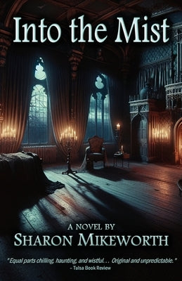 Into the Mist by Mikeworth, Sharon