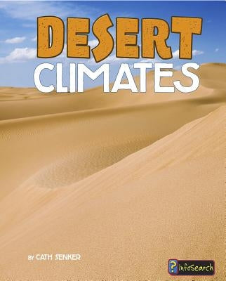 Desert Climates by Senker, Cath