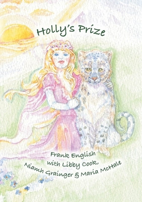 Holly's Prize by English, Frank