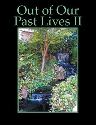 Out of Our Past Lives Ii by Simpson, Elizabeth Léonie