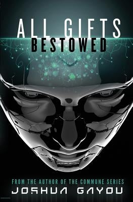 All Gifts, Bestowed by Gayou, Joshua