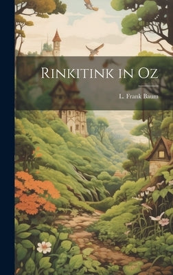 Rinkitink in Oz by Baum, L. Frank