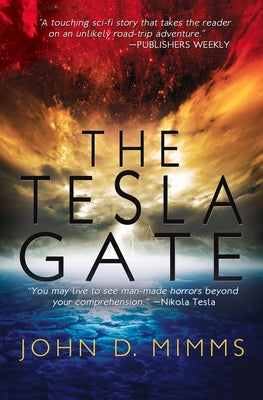 The Tesla Gate by Mimms, John D.