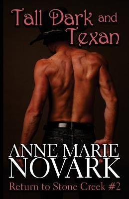 Tall Dark and Texan by Novark, Anne Marie