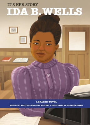 Ida B. Wells by Williams, Anastasia Magloire