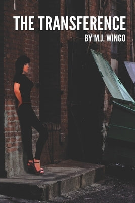 The Transference by Wingo, M. J.