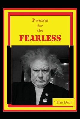 Poems for the Fearless by Radice, Don Vito