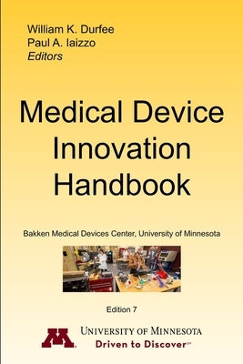 Medical Device Innovation Handbook by Durfee, William