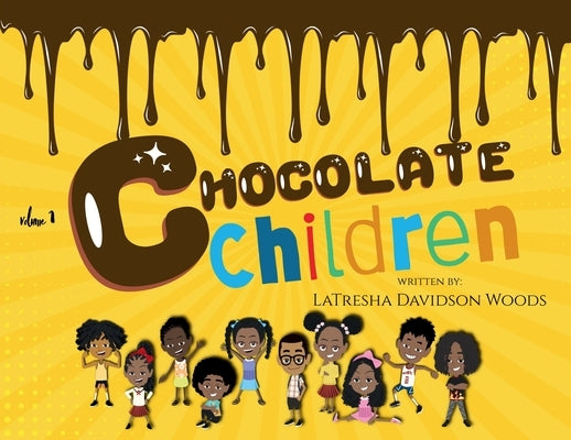 Chocolate Children by Woods, Latresha Davidson