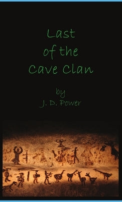 Last of the Cave Clan by Power, Jeffrey