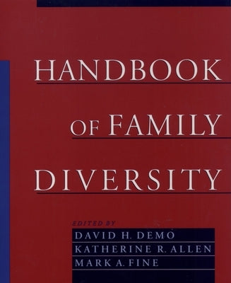 Handbook of Family Diversity by Allen, Katherine R.