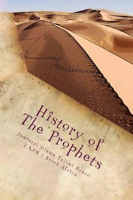 History of The Prophets: Special Edition for Children by South Africa, Jamiatul Ulama Talimi Boar