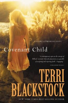 Covenant Child by Blackstock, Terri