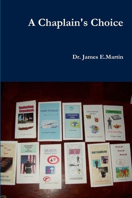 A Chaplain's Choice by Martin, James