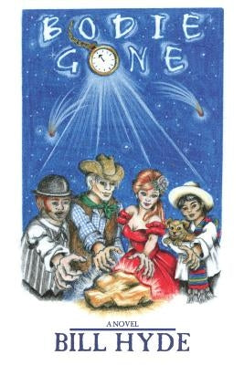 Bodie Gone, A Novel by Hyde, Bill