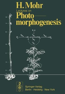 Lectures on Photomorphogenesis by Mohr, Hans