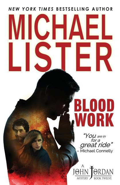 Blood Work: a John Jordan Mystery by Lister, Michael