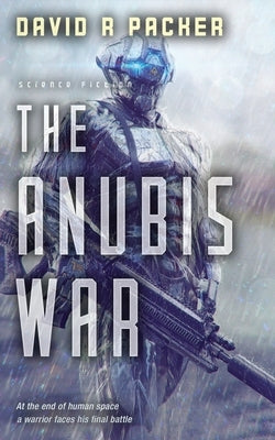 The Anubis War by Packer, David R.